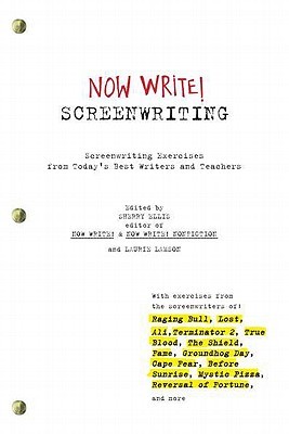Now Write! Screenwriting: Screenwriting Exercises from Today's Best Writers and Teachers (Paperback)
