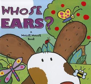 Whose Ears? (Board Book)