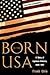 Born in the USA by Frank Chin