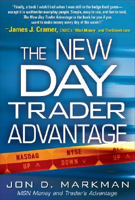 The New Day Trader Advantage (Hardcover)