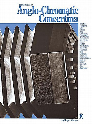 Handbook for Anglo-Chromatic Concertina (Paperback)