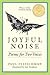 Joyful Noise: A Newbery Award Winner (Charlotte Zolotow Book)