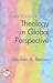 An Introduction to Theology in Global Perspective