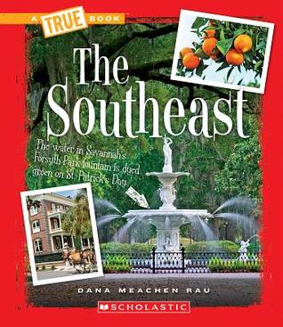 The Southeast (True Books)