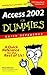 Access 2002 for Dummies Quick Reference