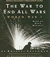 The War to End All Wars: World War I