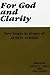 For God and Clarity: New Essays in Honor of Austin Farrer (Pittsburgh Theological Monographs-New)
