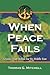 When Peace Fails: Lessons f...