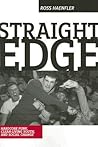Straight Edge by Ross Haenfler