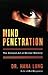 Mind Penetration: The Ancie...
