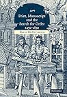 Print, Manuscript and the Search for Order, 1450–1830