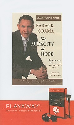 The Audacity of Hope: Thoughts on Reclaiming the American Dream