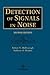 Detection of Signals in Noise