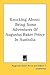 Knocking About: Being Some Adventures Of Augustus Baker Peirce In Australia