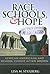 Race, Schools, and Hope: African Americans and School Choice after Brown