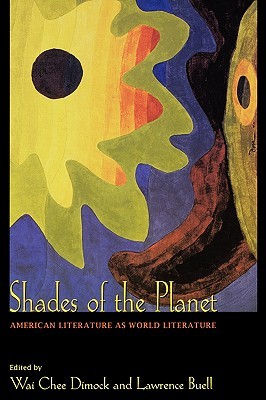 Shades of the Planet: American Literature as World Literature (Paperback)