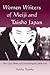 Women Writers of Meiji and Taisho Japan by Yukiko Tanaka