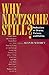 Why Nietzsche Still?: Reflections on Drama, Culture, and Politics
