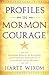 Profiles in Mormon Courage