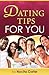 Dating Tips for You