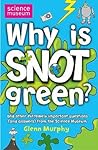 Why Is Snot Green?