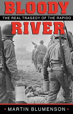 Bloody River: The Real Tragedy of the Rapido (Paperback)