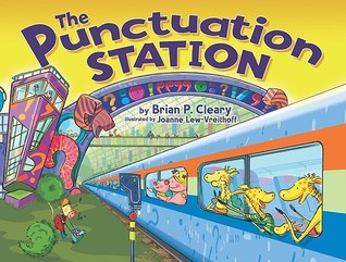 The Punctuation Station (Library Binding)