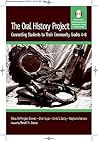 The Oral History Project: Connecting Students to Their Community, Grades 4-8