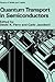 Quantum Transport in Semico...