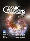 Cosmic Collisions: The Hubble Atlas of Merging Galaxies Cosmic Collisions: The Hubble Atlas of Merging Galaxies