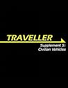 Traveller Supplement 5: Civilian Vehicles (Traveller Sci-Fi Roleplaying)