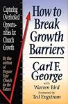 How to Break Growth Barriers: Capturing Overlooked Opportunities for Church Growth