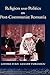 Religion and Politics in Post-Communist Romania by Lavinia Stan