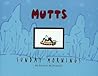 Sunday Mornings A Mutt Treasury by Patrick McDonnell