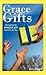 Grace Gifts: Discovering the Unique Joy God Has for You