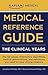Medical Reference Guide: The Clinical Years