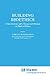 Building Bioethics: Conversations with Clouser and Friends on Medical Ethics (Philosophy and Medicine, 62)