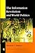 The Information Revolution and World Politics (New Millennium Books in International Studies)