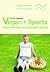 Vegan + Sports . Vegan Nutrition and Endurance Sports