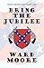 Bring the Jubilee