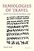 Semiologies of Travel: From...