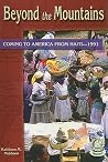 Beyond The Mountains: Coming To America From Haiti--1991 (COVER-TO-COVER BOOKS. CHAPTER 2) Beyond The Mountains: Coming To America From Haiti--1991 (COVER-TO-COVER BOOKS. CHAPTER 2)