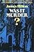 Was It Murder?