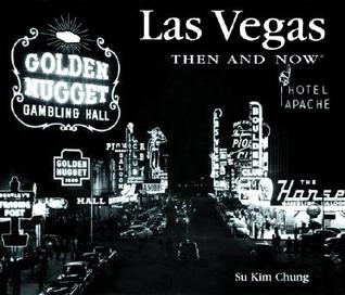 Las Vegas Then and Now (Hardcover)