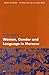 Women, Gender and Language in Morocco by Fatima Sadiqi