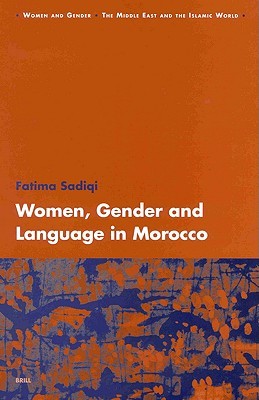 Women, Gender and Language in Morocco (Women and Gender, 1)