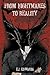 From Nightmares to Reality by E.J. Edwards