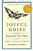 Joyful Noise