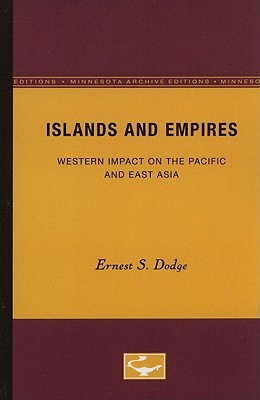 Islands and Empires: Western Impact on the Pacific and East Asia (Europe and the World in Age of Expansion) (Volume 7)
