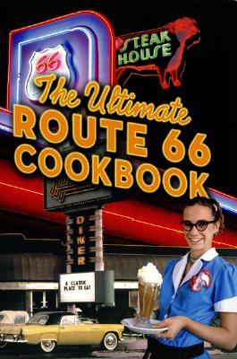 Ultimate Route 66 Cookbook (Paperback)